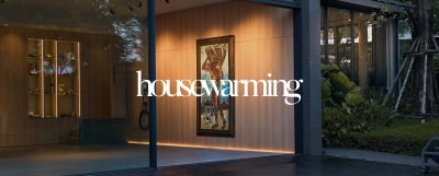 HOUSEWARMING